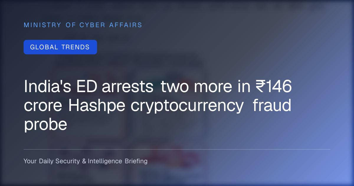 India's ED arrests two more in ₹146 crore Hashpe cryptocurrency fraud ...